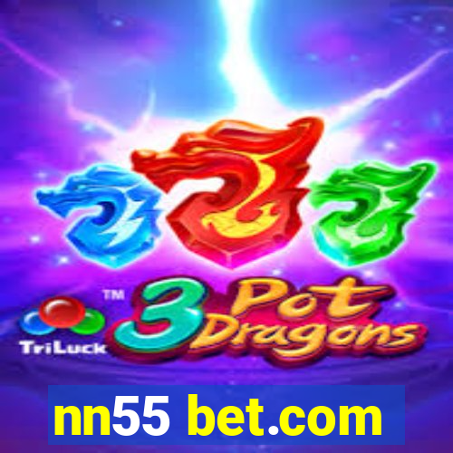 nn55 bet.com